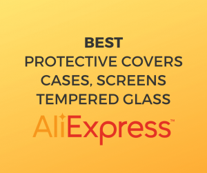 Best protective covers, cases, screens and tempered glass for smartphones from AliExpress